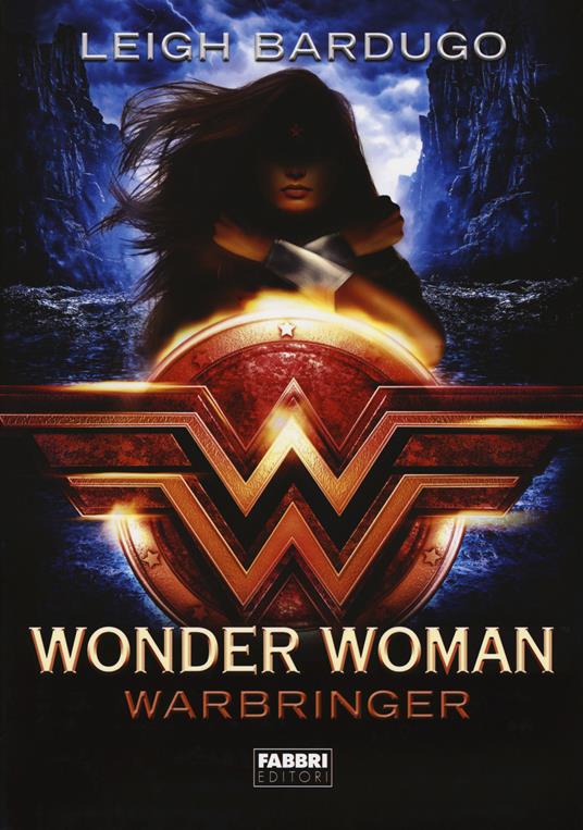 Leigh Bardugo Wonder Woman. Warbringer